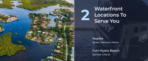 two locations to serve you better - fort myers beach and naples florida
